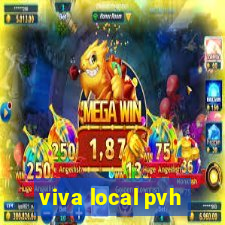 viva local pvh